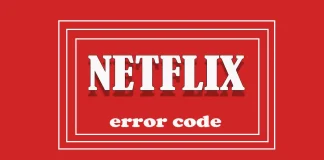 Список кодів помилок Netflix та їх виправлення