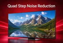 Quad Step Noise Reduction у телевізорах LG, що це таке?