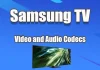Підтримувані відео- та аудіоформати і кодеки на телевізорах Samsung